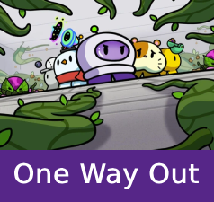 one way out